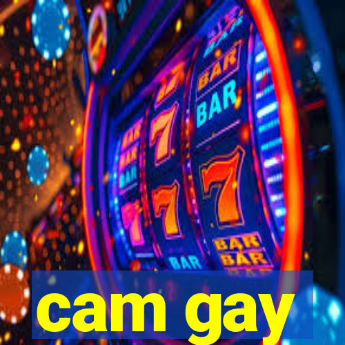 cam gay